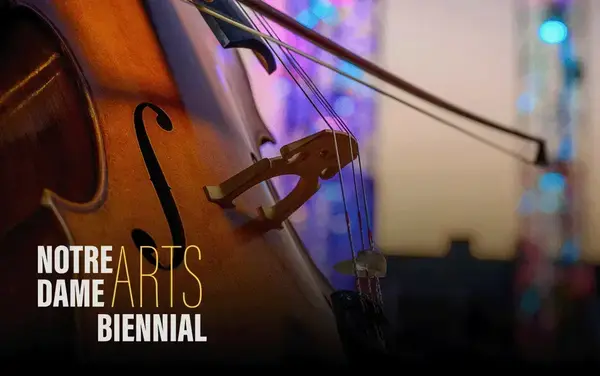 Notre Dame Arts Initiative awards over $400,000 for community and campus partners to lead inaugural Arts Biennial programming