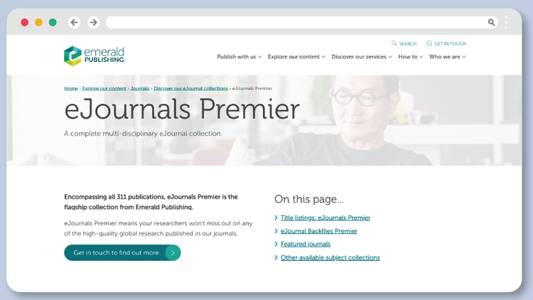 A web page from Emerald Publishing shows a hero image with a man reading and the text "eJournals Premier" and "A complete multi-disciplinary eJournal collection." Below the hero image, there is a paragraph that reads, "Encompassing all 311 publications, e