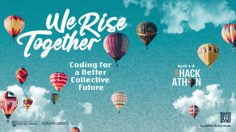 2025 Hesburgh Libraries Hackathon registration is open