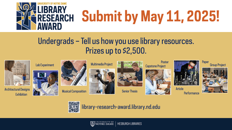 Hesburgh Libraries accepting submissions for the 2025 University of Notre Dame Library Research Award