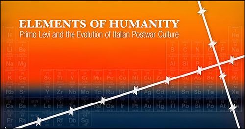 Event: Exhibit Opening: Elements of Humanity: Primo Levi and the Evolution of Italian Postwar Culture