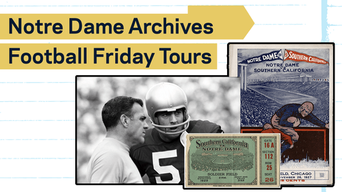 Event: Notre Dame Archives Football Friday Tours 
